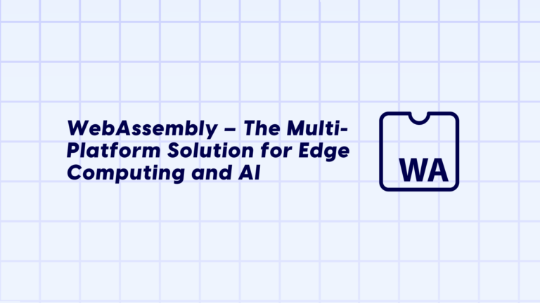 WebAssembly - A solução multiplataforma para Edge Computação e IA